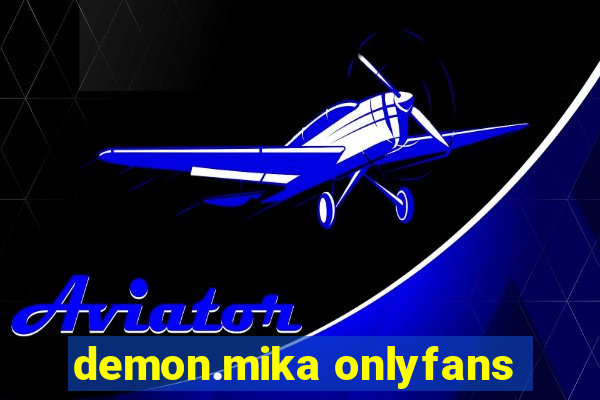 demon.mika onlyfans